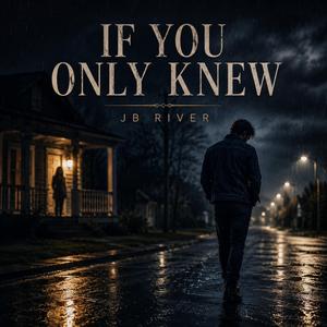 If You Only Knew