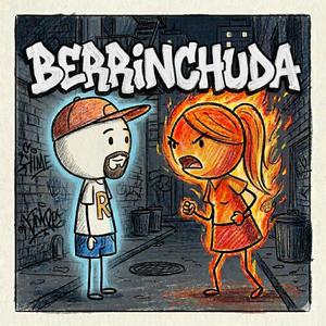 BERRINCHUDA