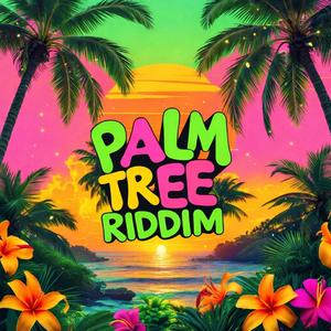 Palm Tree Riddim