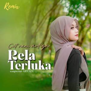 Rela Terluka (Official Music Remix)