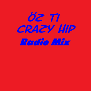 Crazy Hip (Radio Mix)