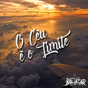 O Céu É o Limite