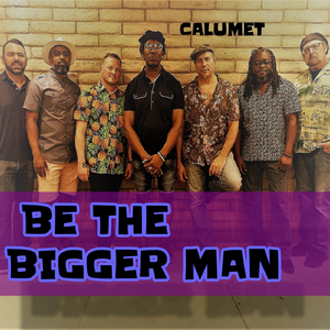 Be the Bigger Man