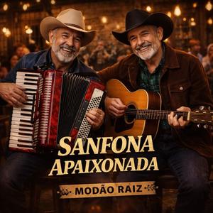Sanfona Apaixonada - Modão Raiz Sertanejo