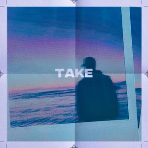 Take