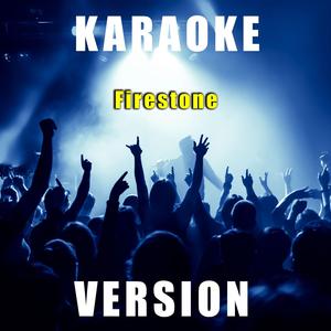 Firestone (Karaoke Version)