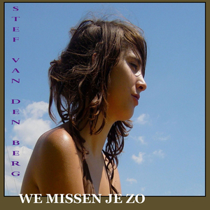 We Missen Je Zo