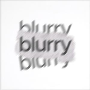 blurry