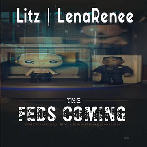Feds Coming (feat. litz)
