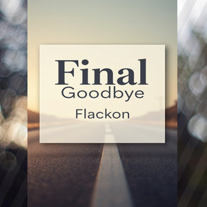 Final Goodbye