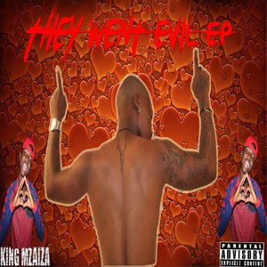They Went Evil (feat. Fafastra, Fezela, Bhodloza, Ultra Megt , Alligator & Shelela Sense)