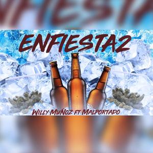 Siempre Enfiesta2 (feat. Willy Muñoz)