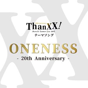 ONENESS - 20th Anniversary -