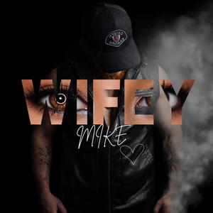 WIFEY