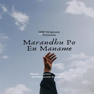 Marandhu Po En Maname