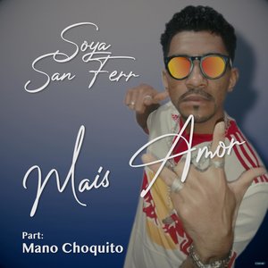 Mais Amor (feat. Mano Choquito)