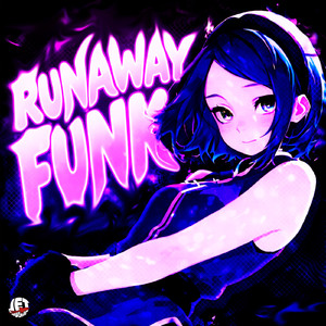 RUNAWAY FUNK