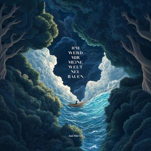 Ich werd mir meine Welt neu bauen