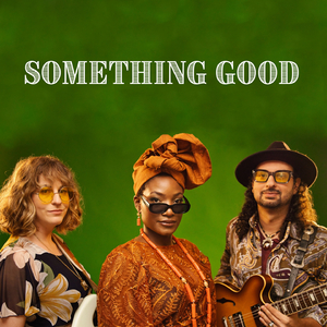 Something Good