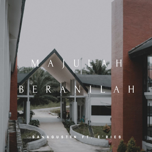 Majulah Beranilah