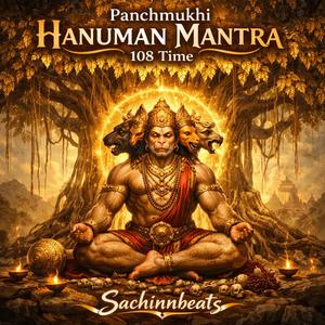 Dakshinmukhay Panchmukhi Hanumate Mantra 108 Times (Sachinnbeats)