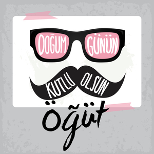 Doğum Günün Kutlu Olsun Öğüt