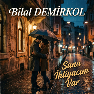 Sana İhtiyacım Var