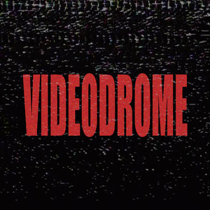 Videodrome (Original Mix)