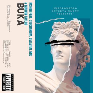 Buka (feat. StuCranium, Celestial Mic & Marvin Taylor)