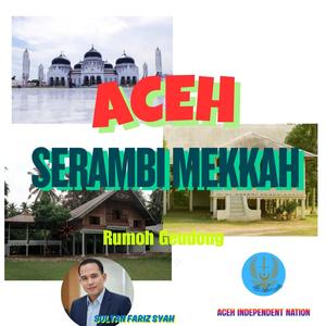 ACEH SERAMBI MEKKAH