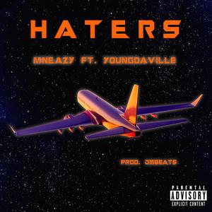 Haters (feat. Youngdaville)