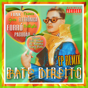 Bate Direito (Pagodão Remix)
