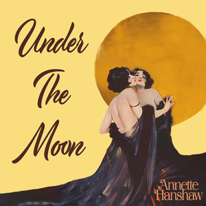 Get Out and Get Under the Moon