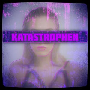 KATASTROPHEN