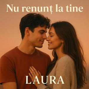 Nu renunț la tine