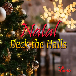Natal - Deck the Halls (Piano)