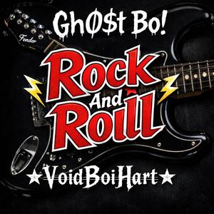 Rock And Roll (feat. ✩V̷o̷i̷d̷B̷o̷i̷H̷a̷r̷t̷✩)