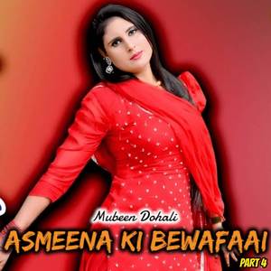 Asmeena Ki Bewafaai Part 4