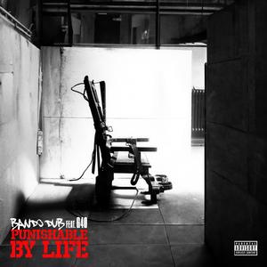 Punishable By Life (feat. G40)