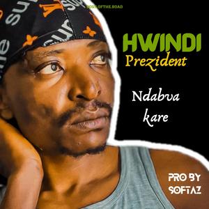 HWINDI PREZIDENT(NDABVA KARE 2021)