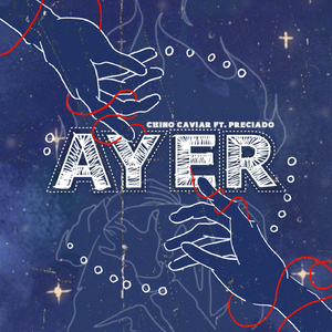 Ayer (feat. Preciado)