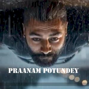 Praanam Potundey