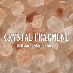 Crystal Fragments
