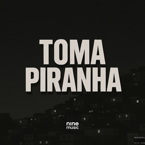 Toma Piranha