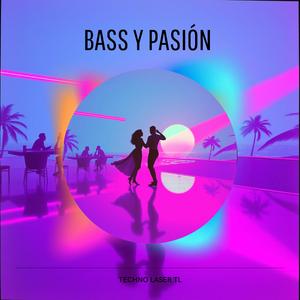 Bass y Pasión