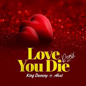 Love You Die (Remix)