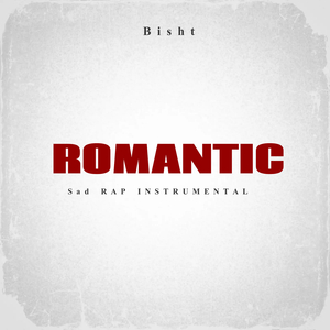 Romantic Sad Rap (Instrumental)