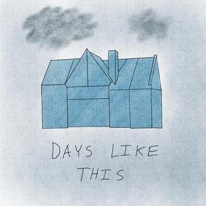 Days Like This