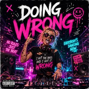 Doing wrong