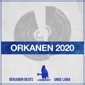 Orkanen 2020 (feat. Unge Lama & Benjamin Beats)